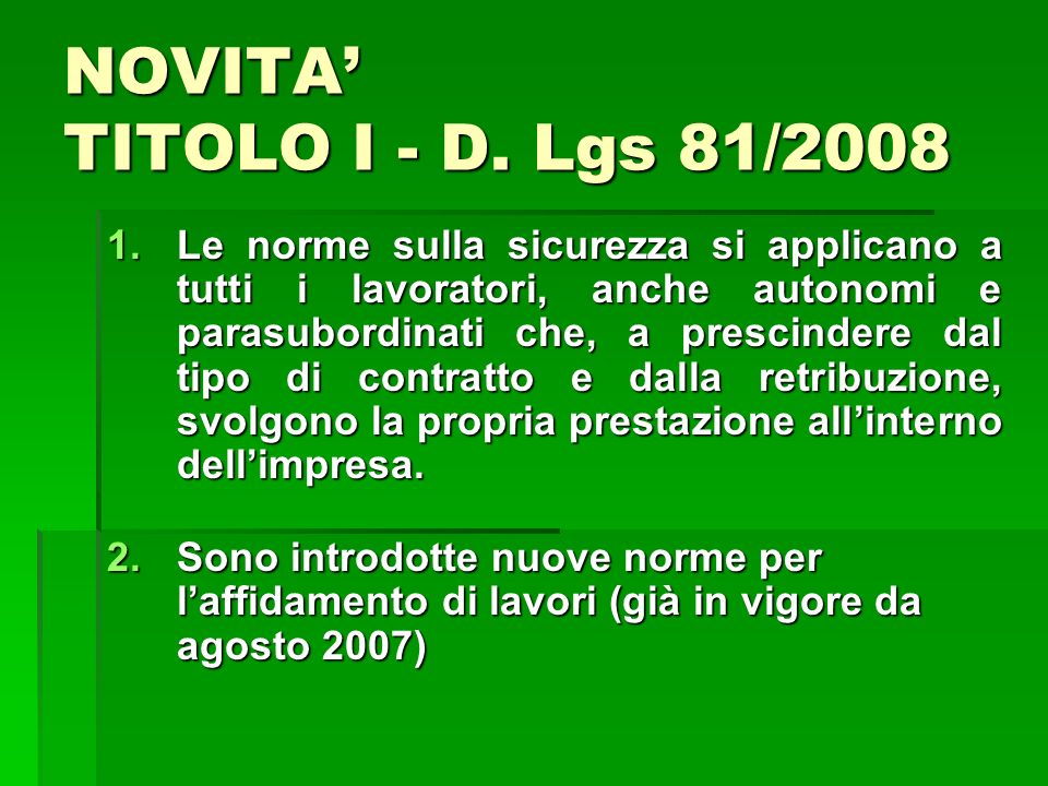 NOVITA’ TITOLO I - D. Lgs 81/2008