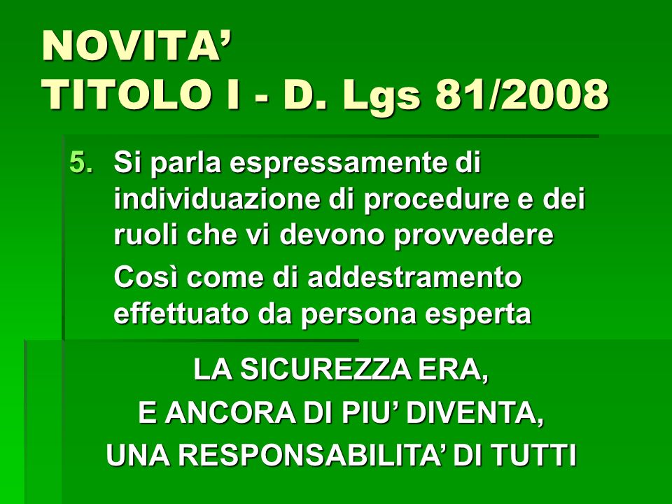 NOVITA’ TITOLO I - D. Lgs 81/2008