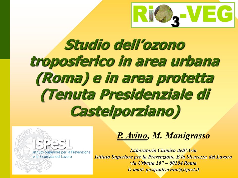 Studio dell’ozono troposferico in area urbana (Roma) e in area protetta (Tenuta Presidenziale di Castelporziano)