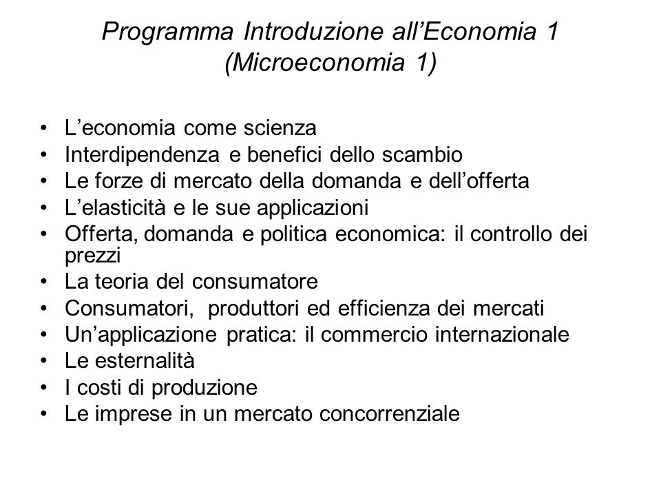 Programma Introduzione all’Economia 1 (Microeconomia 1)