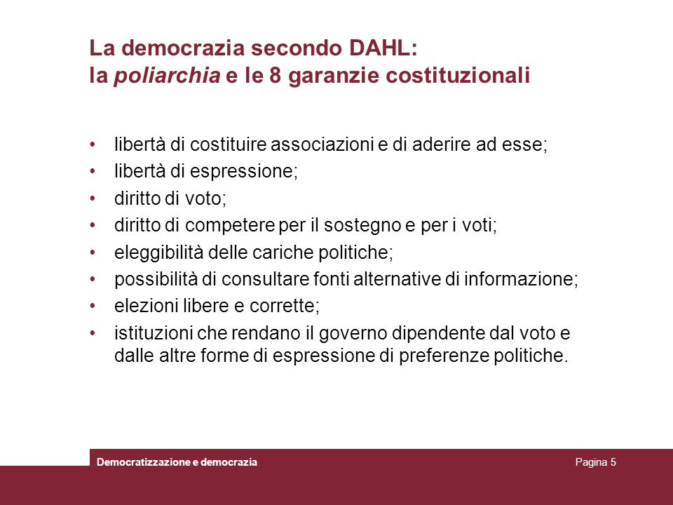 La democrazia secondo DAHL: la poliarchia e le 8 garanzie costituzionali