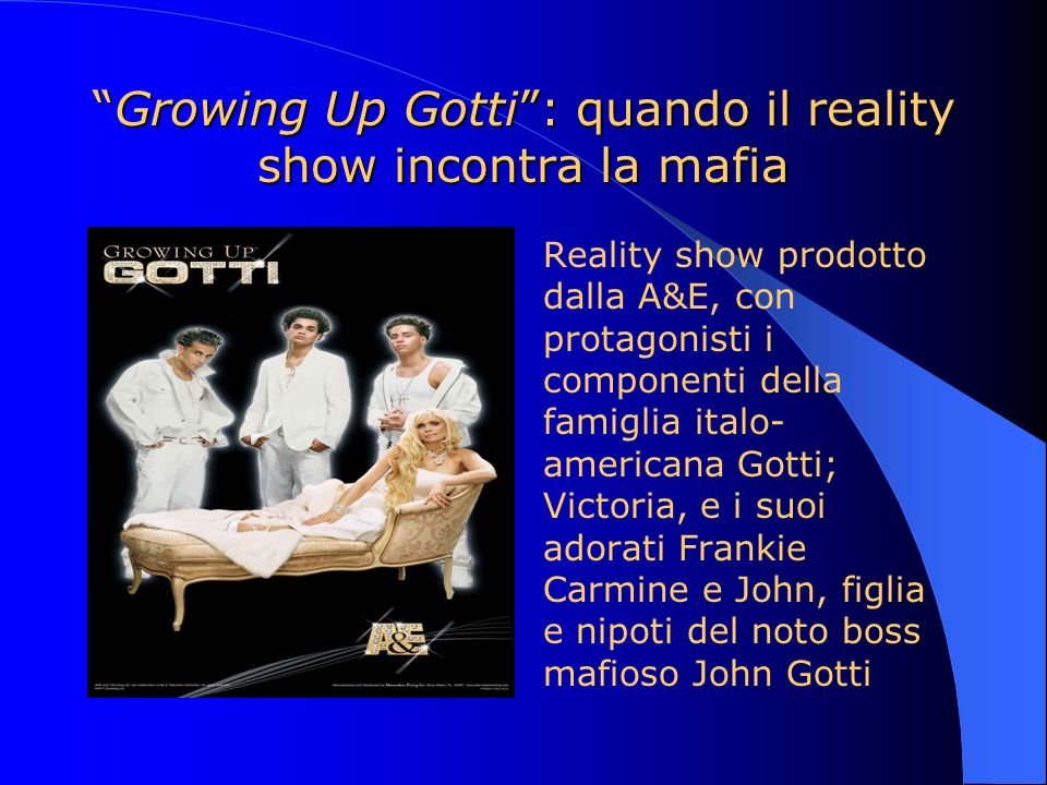 Growing Up Gotti : quando il reality show incontra la mafia