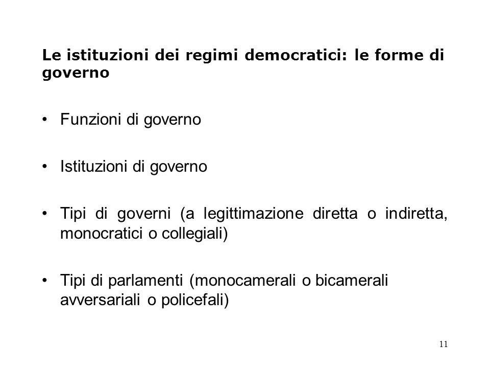 Le istituzioni dei regimi democratici: le forme di governo