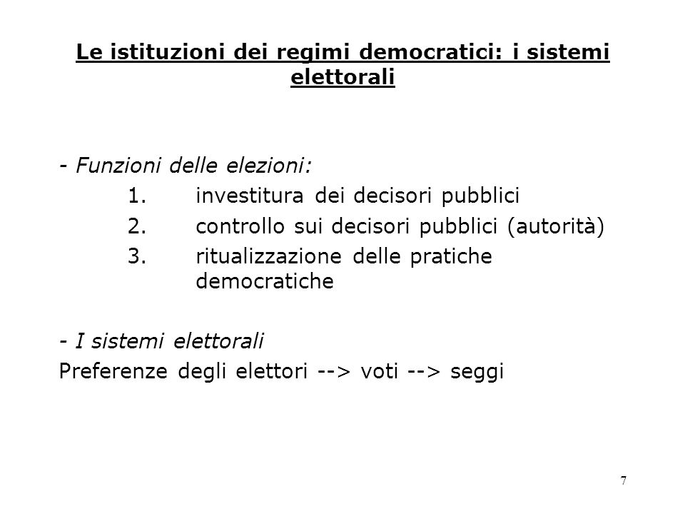 Le istituzioni dei regimi democratici: i sistemi elettorali