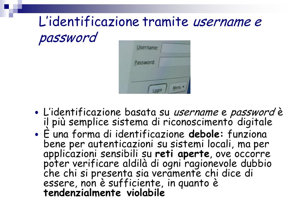 L’identificazione tramite username e password