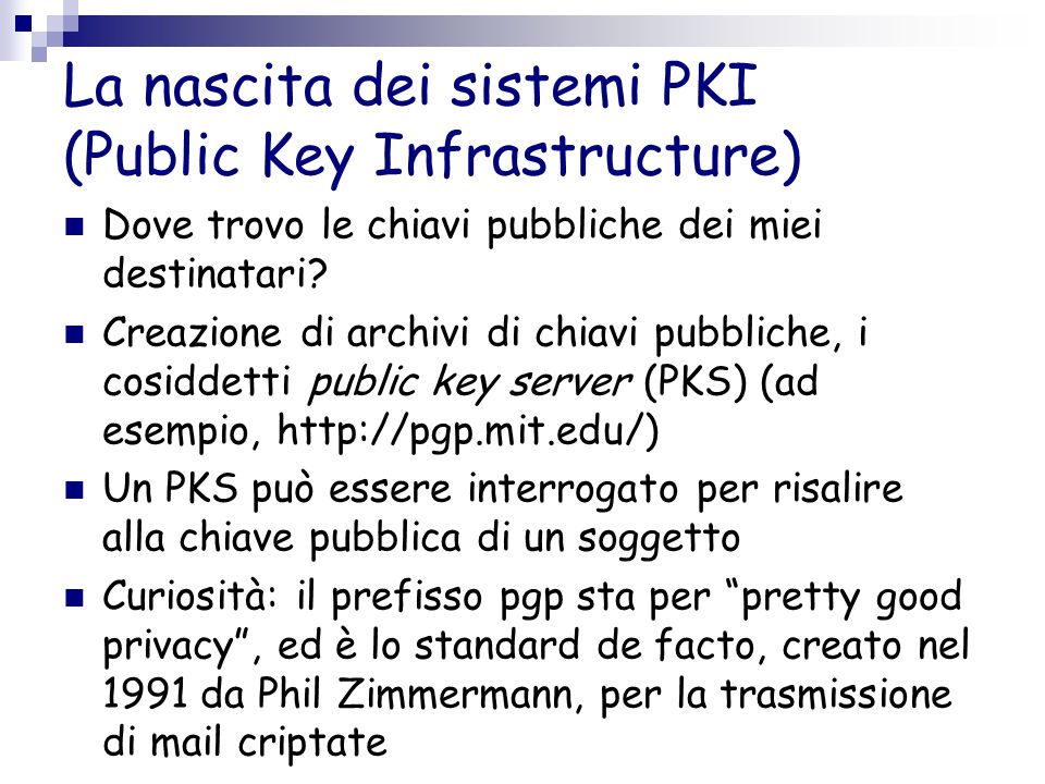 La nascita dei sistemi PKI (Public Key Infrastructure)