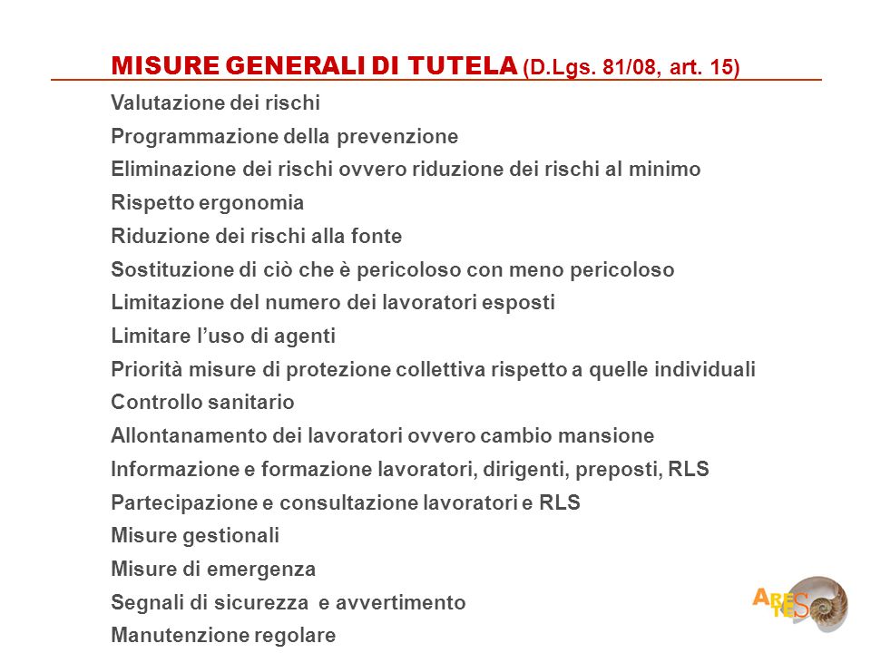 MISURE GENERALI DI TUTELA (D.Lgs. 81/08, art. 15)
