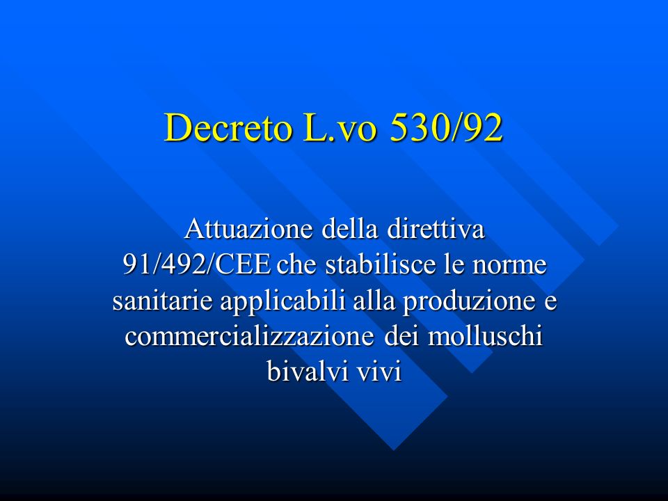 Decreto L.vo 530/92