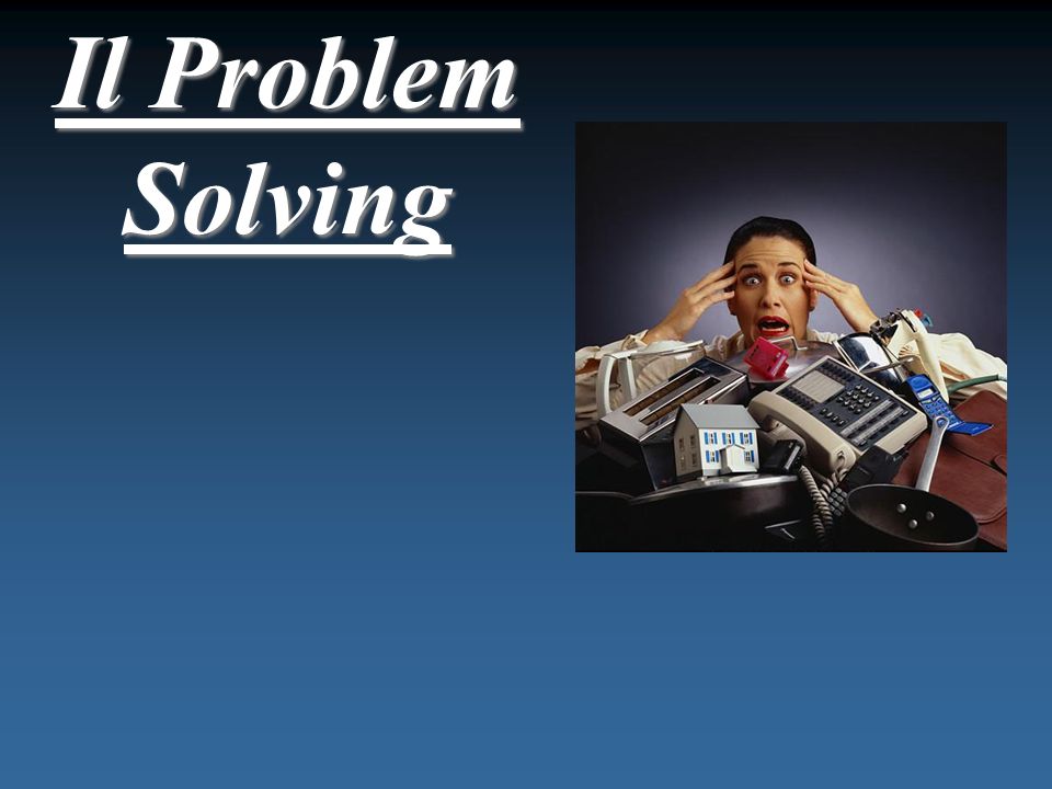 Il Problem Solving