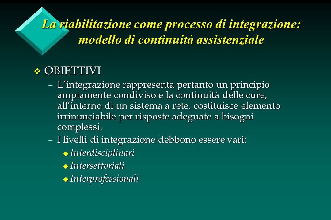 La riabilitazione come processo di integrazione: modello di continuità assistenziale