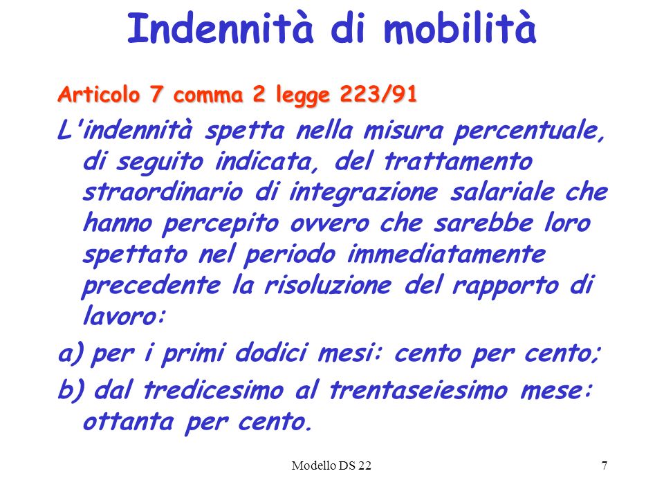 Indennità di mobilità Articolo 7 comma 2 legge 223/91.