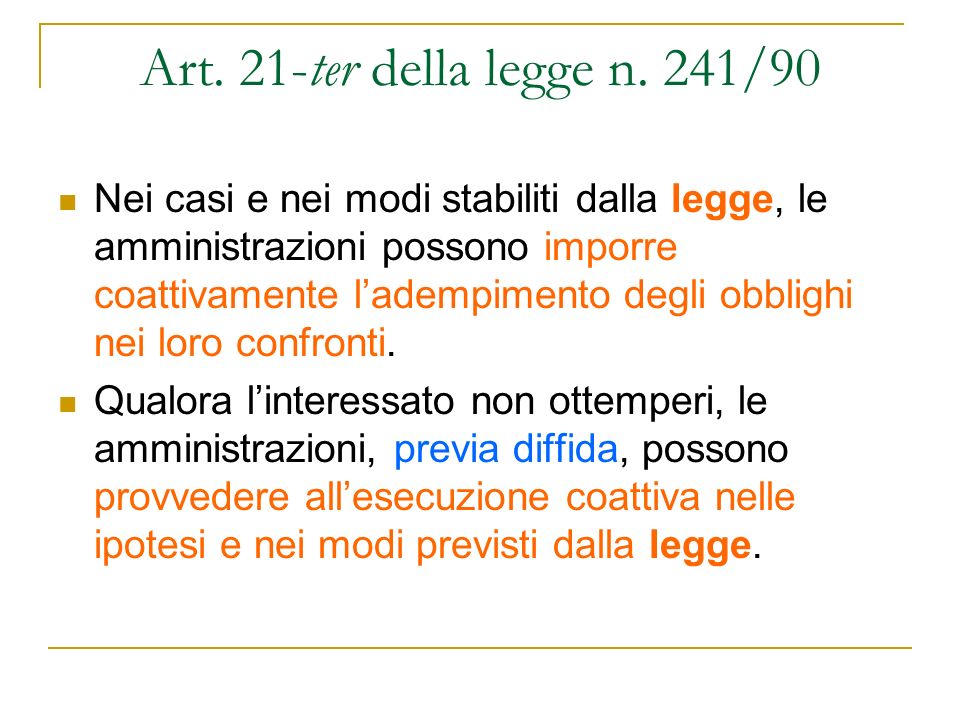 Art. 21-ter della legge n. 241/90