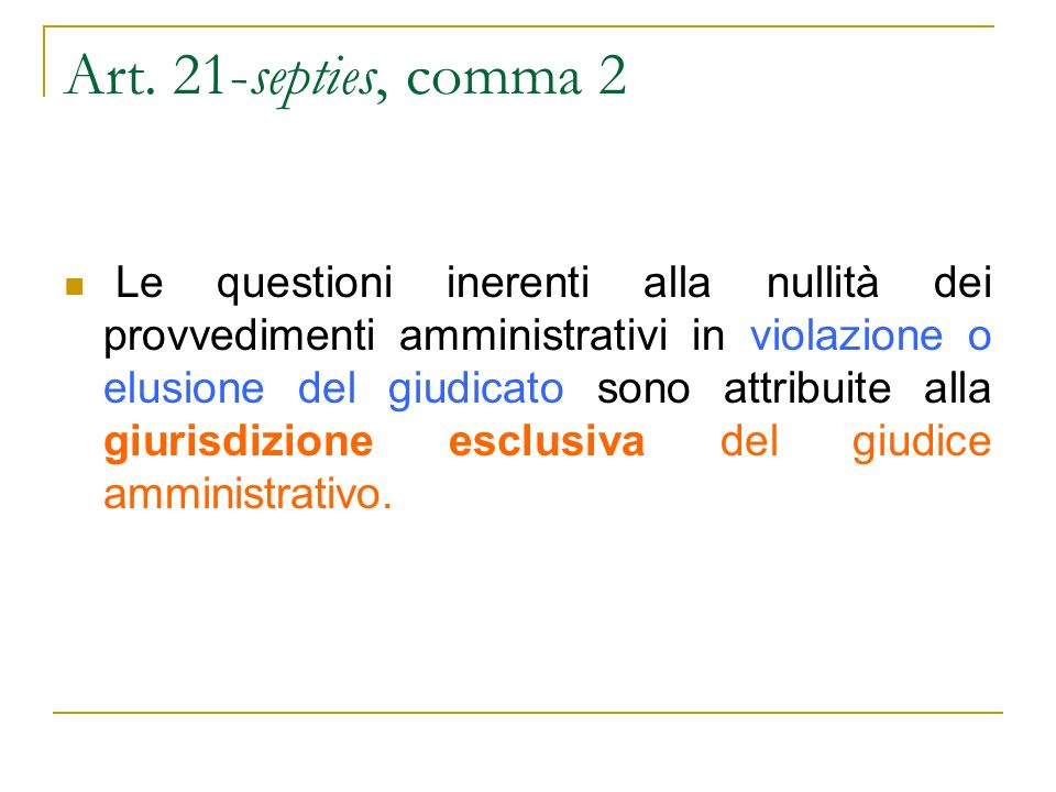 Art. 21-septies, comma 2