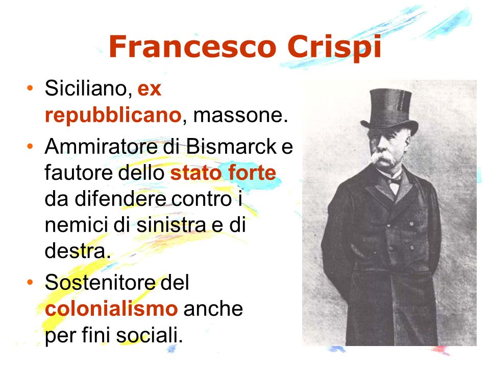 Francesco Crispi Siciliano, ex repubblicano, massone.