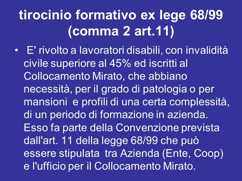 tirocinio formativo ex lege 68/99 (comma 2 art.11)