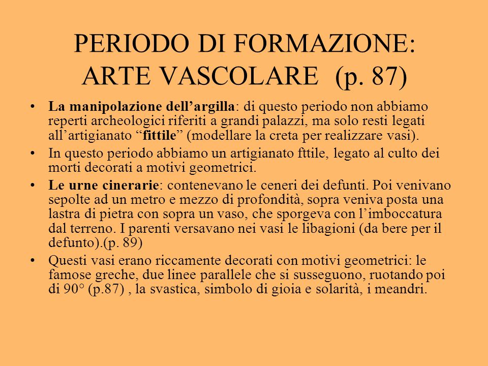 PERIODO DI FORMAZIONE: ARTE VASCOLARE (p. 87)