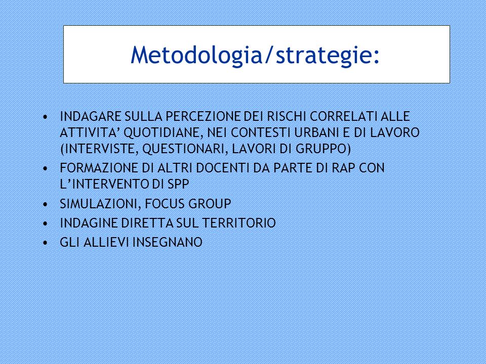 Metodologia/strategie:
