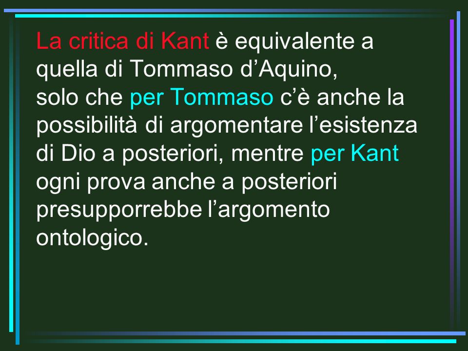 La critica di Kant è equivalente a quella di Tommaso d’Aquino,
