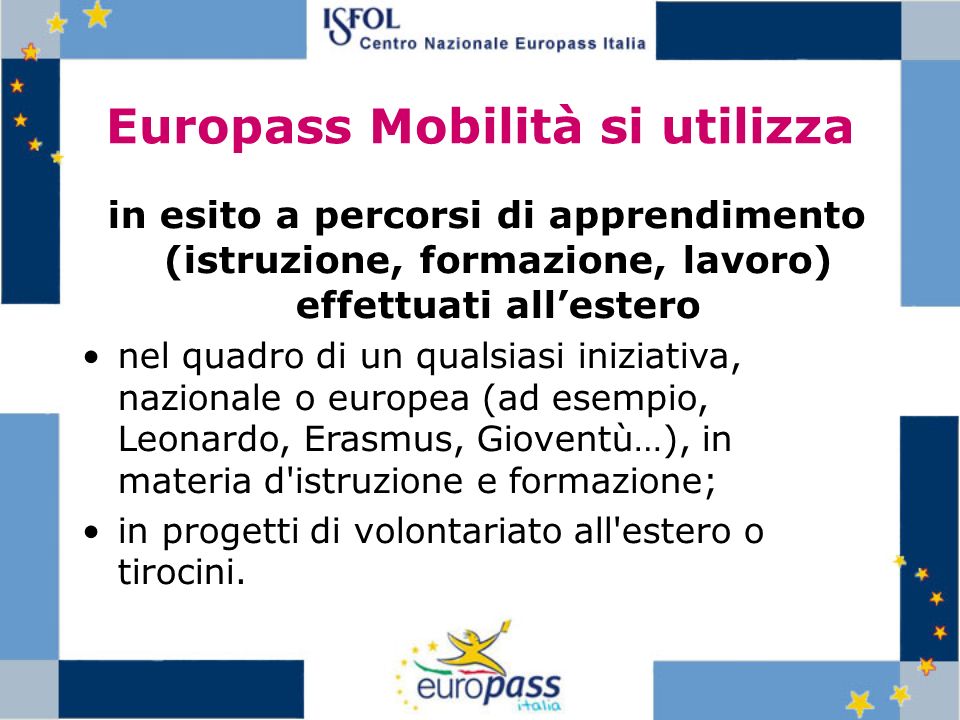 Europass Mobilità si utilizza
