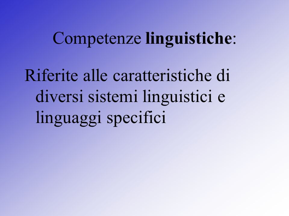 Competenze linguistiche: