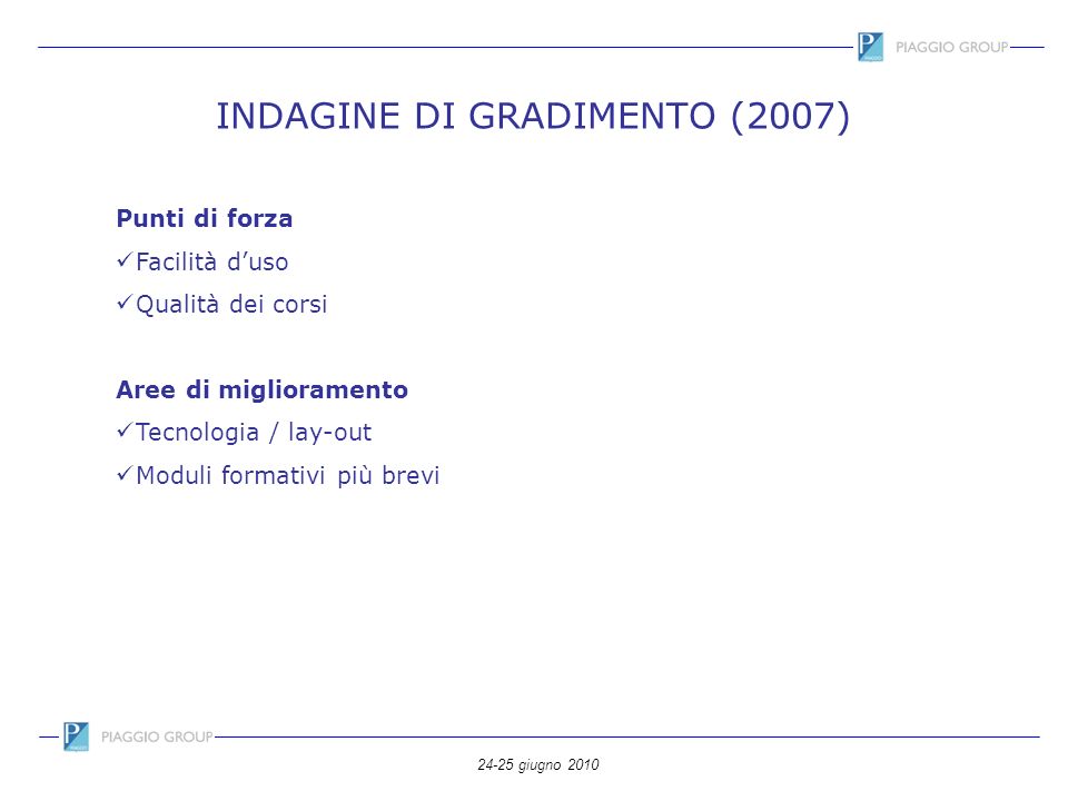 INDAGINE DI GRADIMENTO (2007)