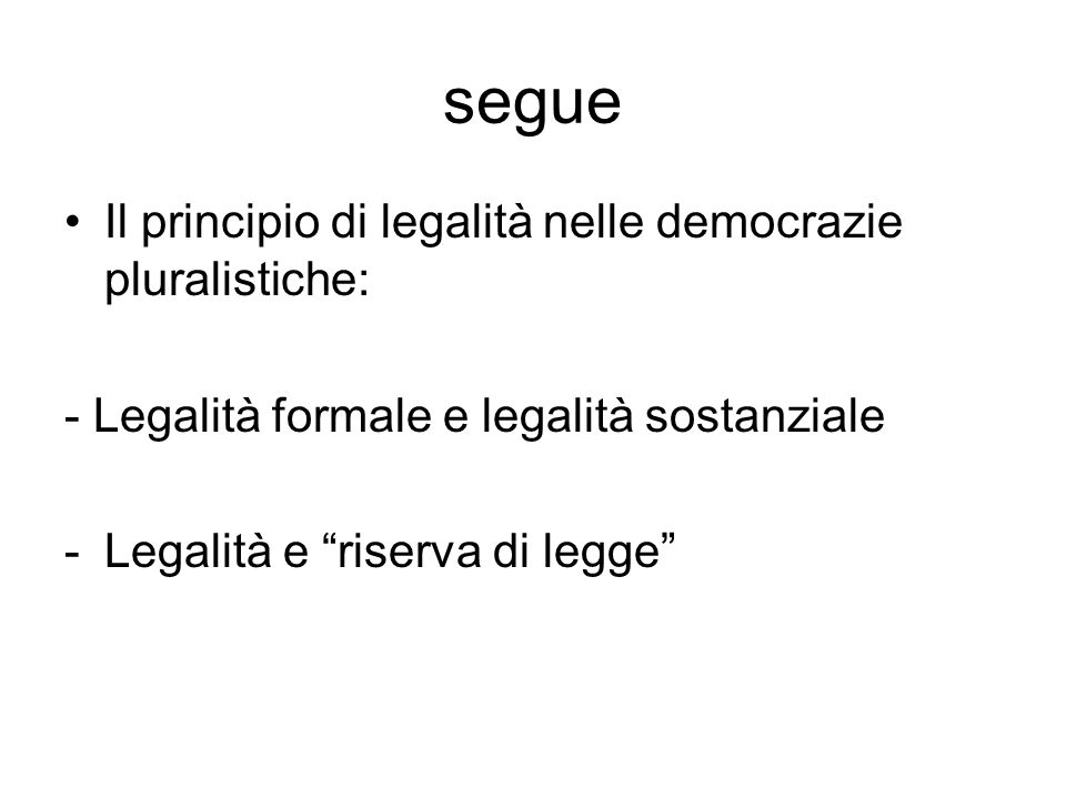 segue Il principio di legalità nelle democrazie pluralistiche: