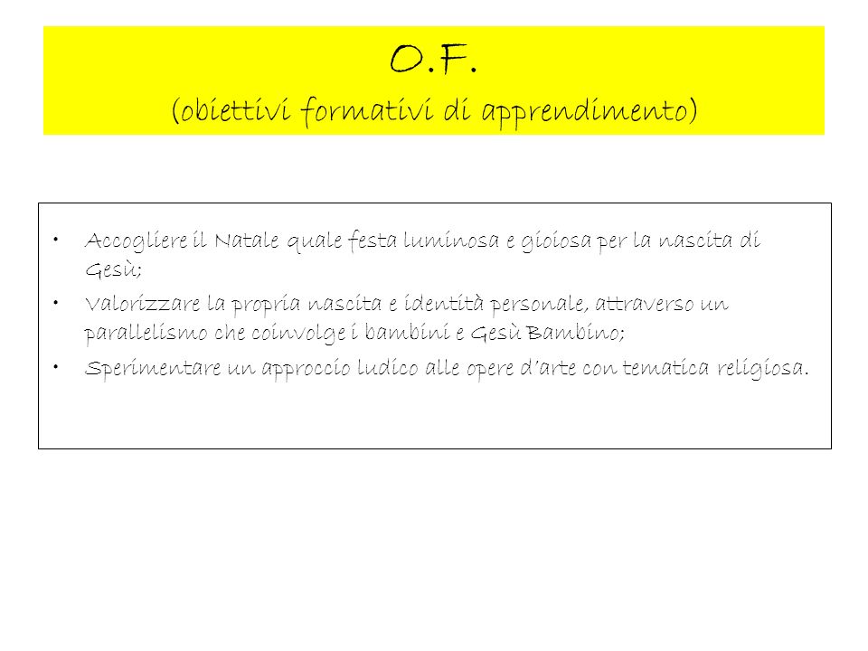 O.F. (obiettivi formativi di apprendimento)