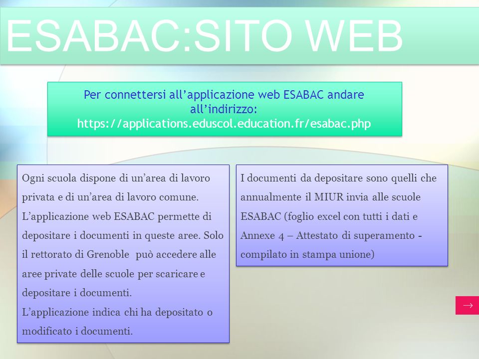 Per connettersi all’applicazione web ESABAC andare all’indirizzo: