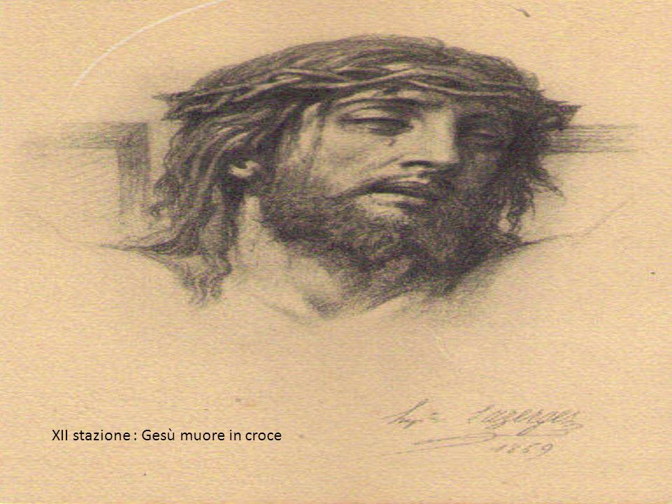 XII stazione : Gesù muore in croce