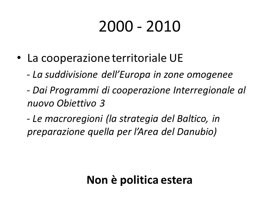 La cooperazione territoriale UE Non è politica estera