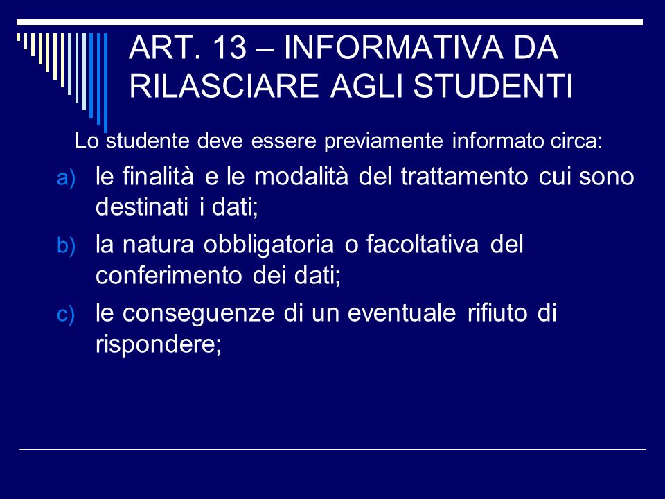 ART. 13 – INFORMATIVA DA RILASCIARE AGLI STUDENTI
