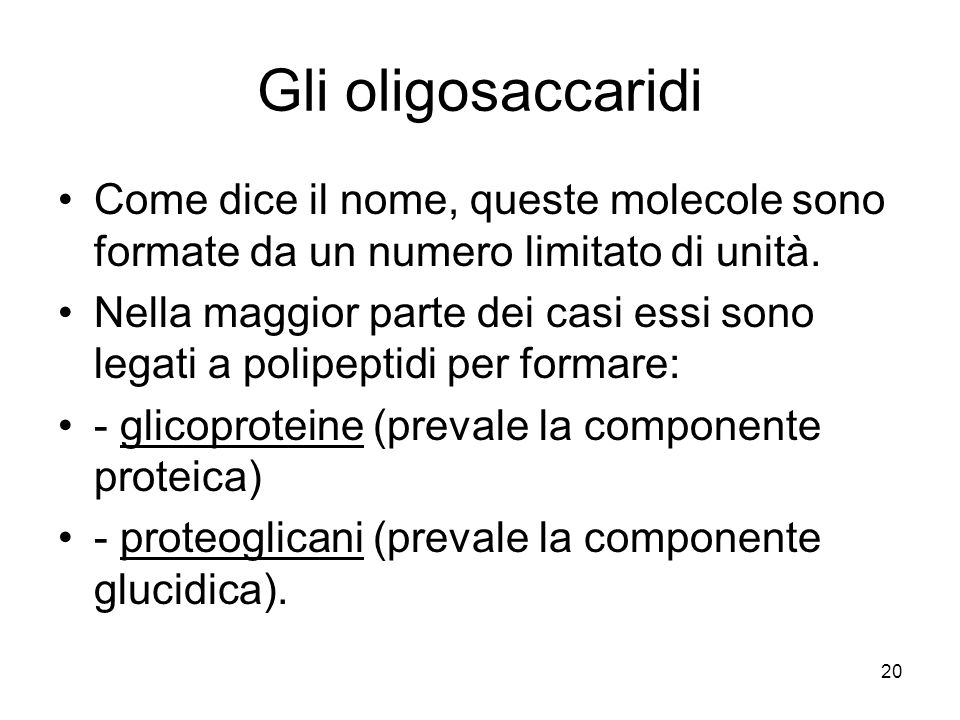 Gli oligosaccaridi Come dice il nome, queste molecole sono formate da un numero limitato di unità.