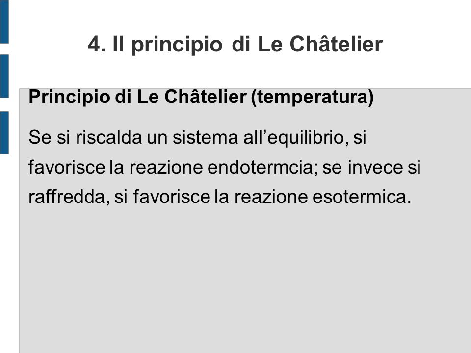 4. Il principio di Le Châtelier