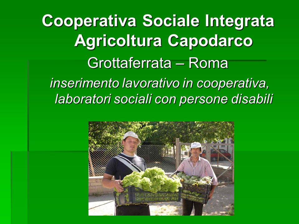 Cooperativa Sociale Integrata Agricoltura Capodarco