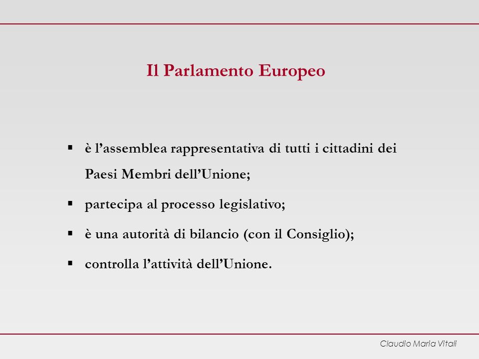 Il Parlamento Europeo è l’assemblea rappresentativa di tutti i cittadini dei Paesi Membri dell’Unione;