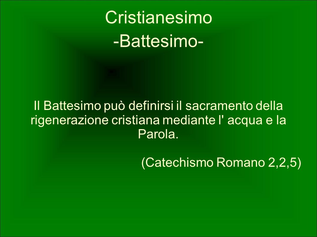 Cristianesimo -Battesimo-