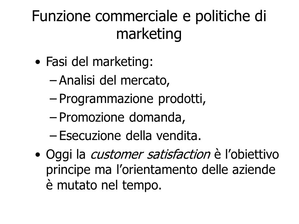 Funzione commerciale e politiche di marketing