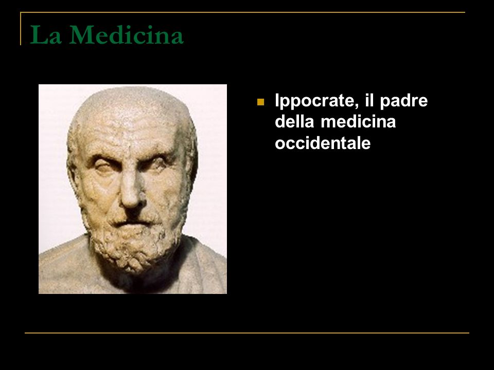 La Medicina Ippocrate, il padre della medicina occidentale