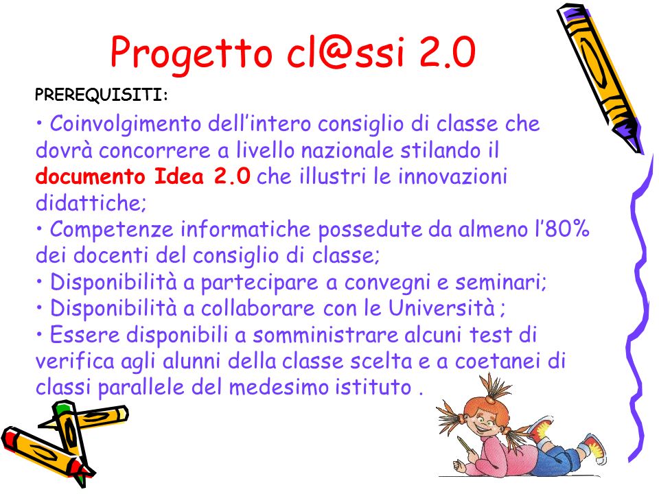 Progetto 2.0 PREREQUISITI: