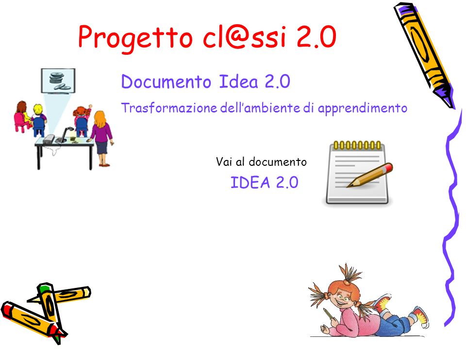Progetto 2.0 Documento Idea 2.0 IDEA 2.0