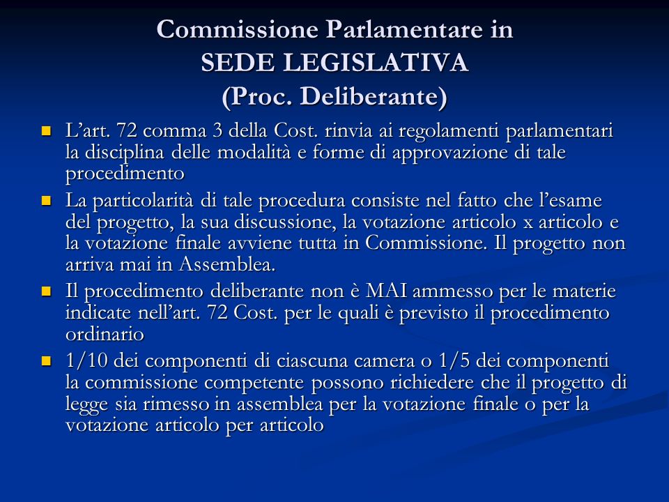 Commissione Parlamentare in SEDE LEGISLATIVA (Proc. Deliberante)