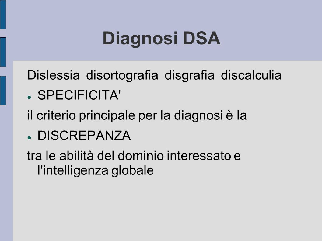 Diagnosi DSA Dislessia disortografia disgrafia discalculia