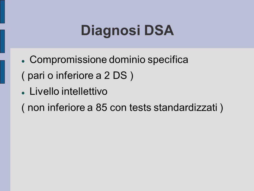 Diagnosi DSA Compromissione dominio specifica