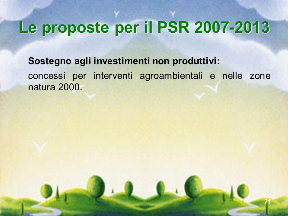 Le proposte per il PSR Sostegno agli investimenti non produttivi: concessi per interventi agroambientali e nelle zone natura