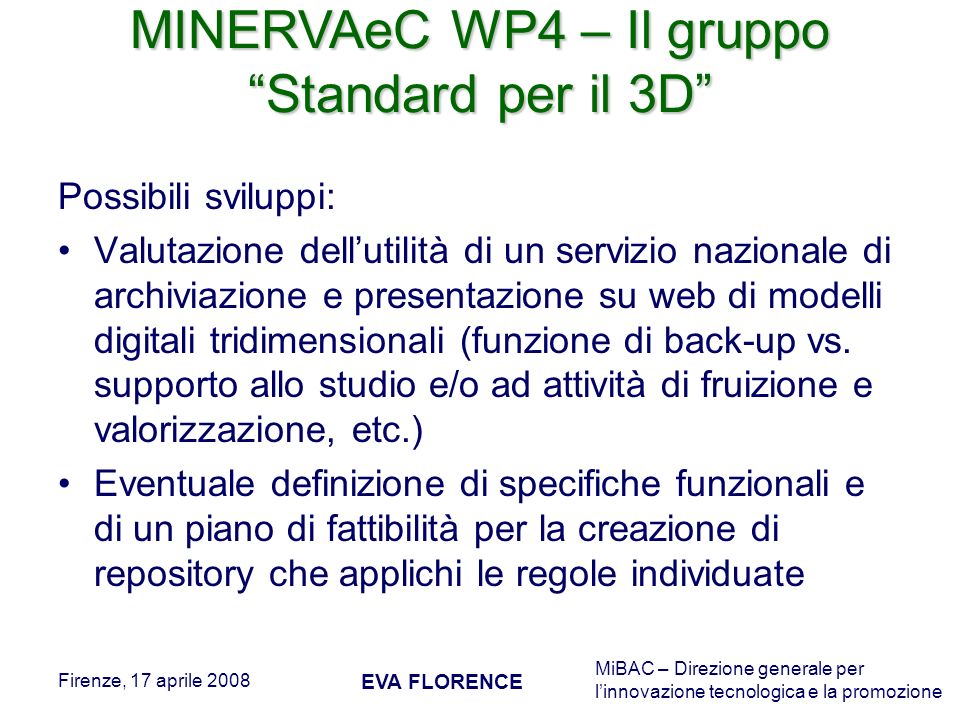 MINERVAeC WP4 – Il gruppo Standard per il 3D