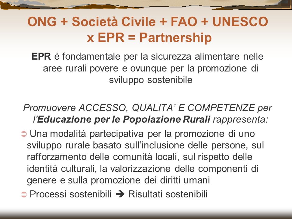 ONG + Società Civile + FAO + UNESCO