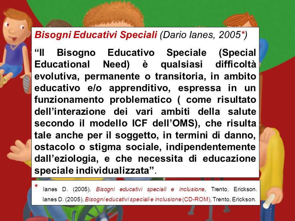 Bisogni Educativi Speciali (Dario Ianes, 2005*)