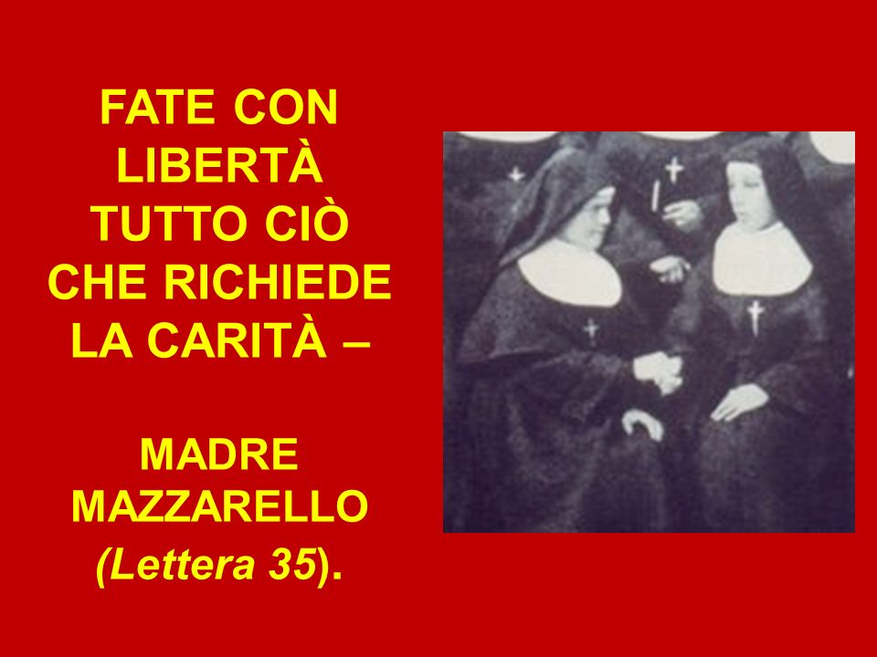 MADRE MAZZARELLO (Lettera 35).