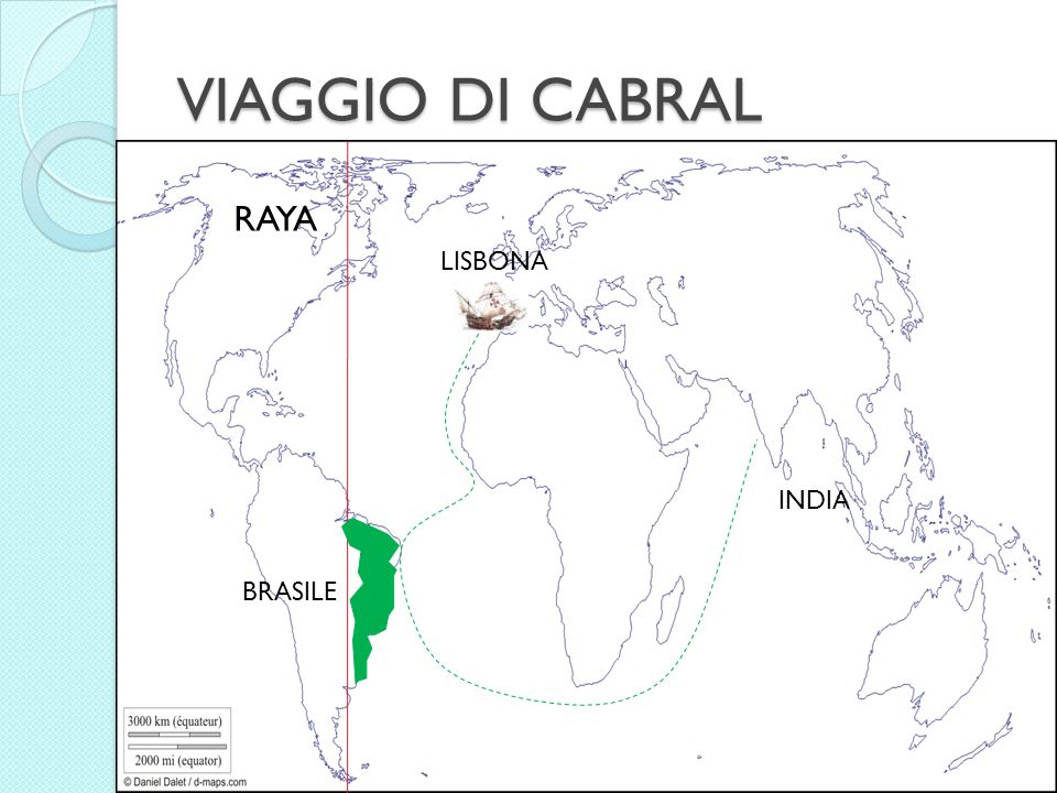 VIAGGIO DI CABRAL RAYA LISBONA INDIA BRASILE