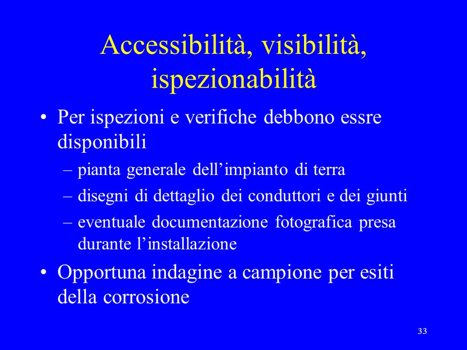 Accessibilità, visibilità, ispezionabilità